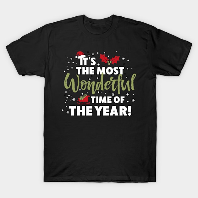 It's the most wonderful time of the year T-Shirt by indigosstuff